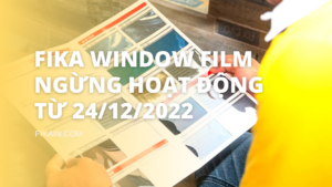 fika window film ngung hoat dong tu 24122022